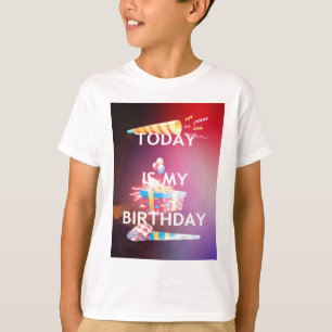 CAMISETA HOY ES MI CUMPLEAÑOS