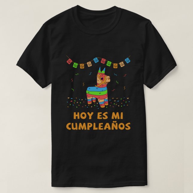 Camiseta Hoy es mi Cumpleanos Pinata cumpleaños cinco de ma (Diseño del anverso)