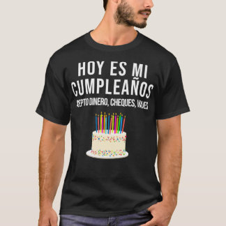Camiseta Hoy es mi pleaos Gracioso regalo de cumpleaños Pla