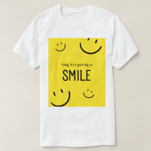 Camiseta Hoy es un buen día para sonreír Inspiración