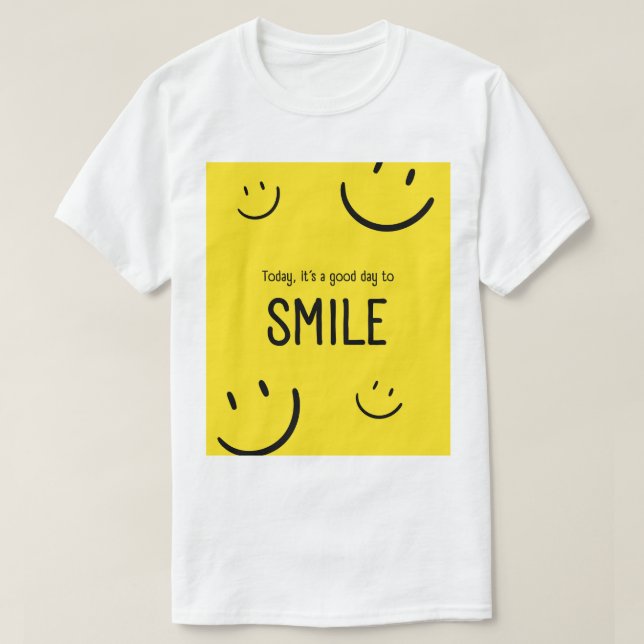 Camiseta Hoy es un buen día para sonreír Inspiración (Diseño del anverso)