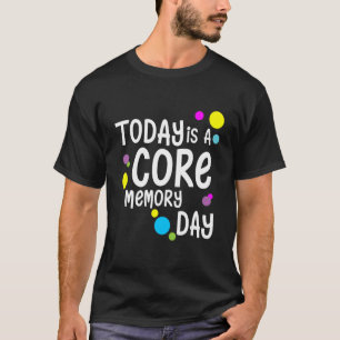 Camiseta Hoy Es Un Día De Memoria Básico Para Hombres, Muje
