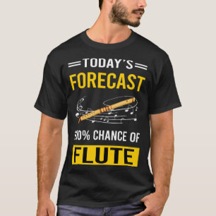 Camiseta Hoy Flauta de previsión