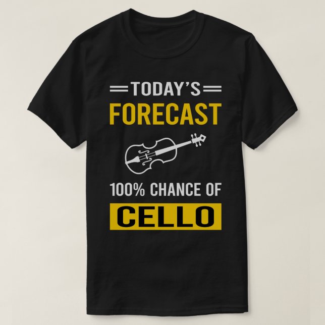 Camiseta Hoy Forecast Cello Cellist (Diseño del anverso)