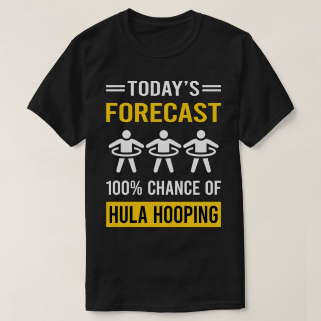 Camiseta Hoy Forecast Hula Hooping (Diseño del anverso)