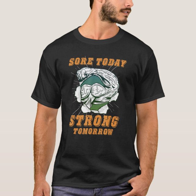 Camiseta Hoy Fuerte Fuerte Futuro Para Entrenar Y Entrenar (Anverso)