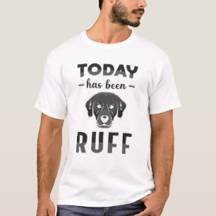 Camiseta Hoy Ha Sido La Perra Perro Lover Puppy