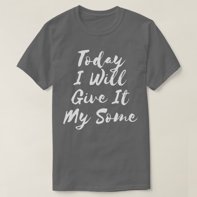 Camiseta Hoy Le Daré Mi 1 (Diseño del anverso)