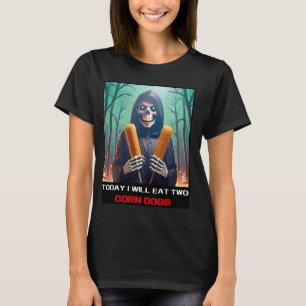 Camiseta Hoy me comeré dos perros de maíz y tomaré el refri