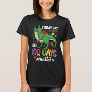 Camiseta Hoy Mi Estudiante Tiene 100 Días Más Inteligentes