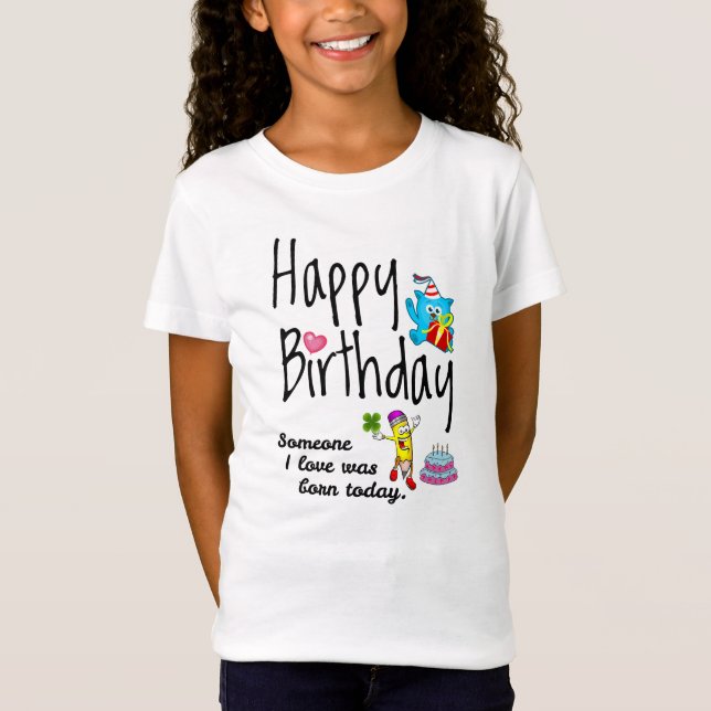 Camiseta Hoy nació alguien que amo. Deseos de cumpleaños (Anverso)