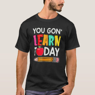 Camiseta Hoy No Aprenderás El Primer Día Del Maestro Escola