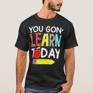Camiseta Hoy no aprenderás el regalo del profesor a la escu
