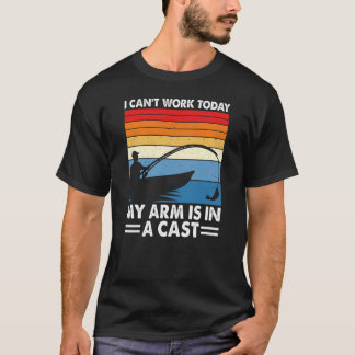 Camiseta Hoy no puedo trabajar mi brazo está en un capullo