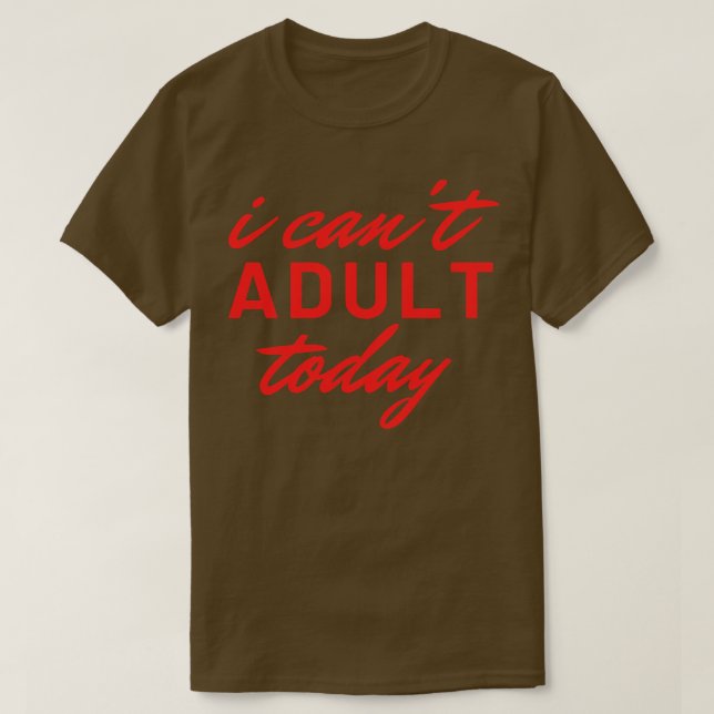 Camiseta Hoy No Soy Adulto 15 (Diseño del anverso)
