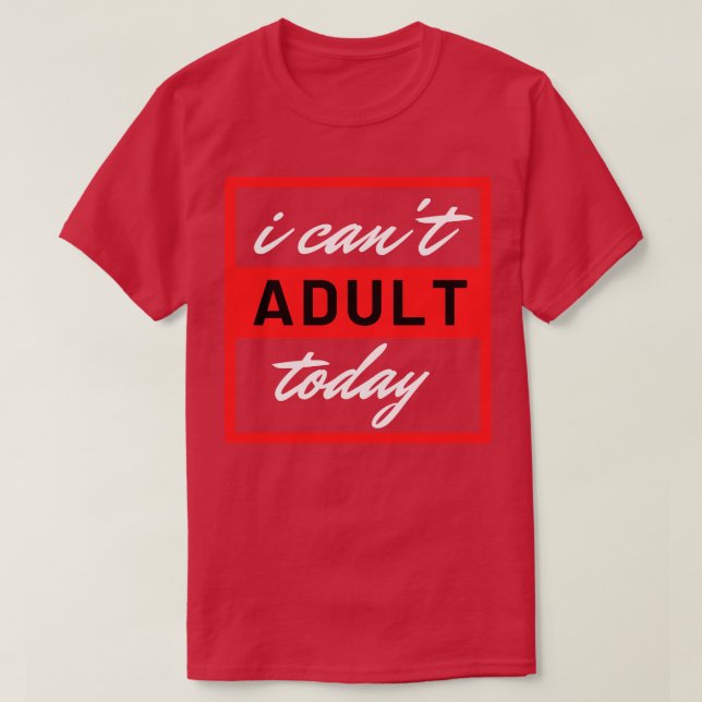 Camiseta Hoy No Soy Adulto 9 (Diseño del anverso)