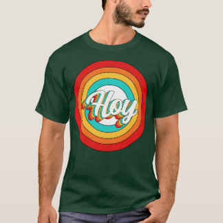 Camiseta Hoy Nombre Shirt Vintage Hoy Circle