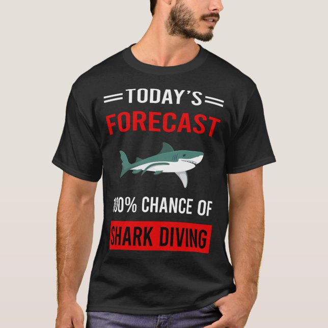 Camiseta Hoy pronosticar buceo de tiburón (Anverso)