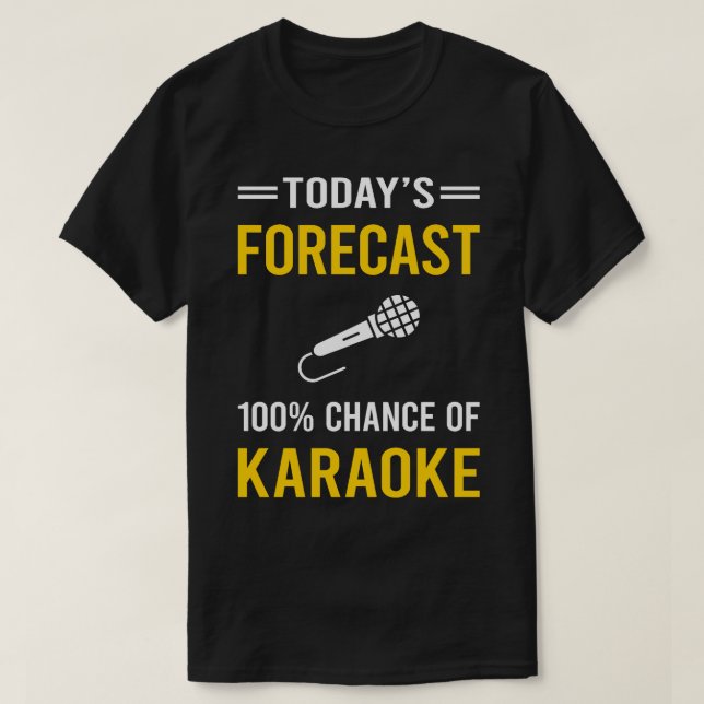 Camiseta Hoy Pronóstico Karaoke (Diseño del anverso)