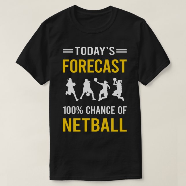 Camiseta Hoy Pronóstico Netball (Diseño del anverso)
