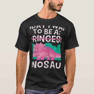 Camiseta Hoy Quiero Ser Un Dinosaurio Princesa Linda Tricer