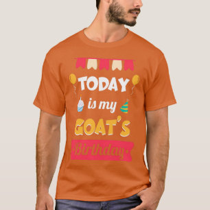 Camiseta Hoy son mis cabras cumpleaños divertidos animales 