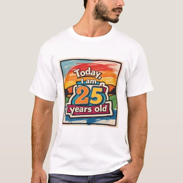 Camiseta Hoy Soy 25 Hombres Paisajistas Coloridos' (Anverso)