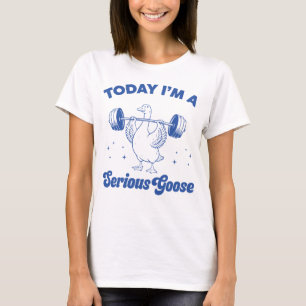 Camiseta Hoy soy un ganso serio