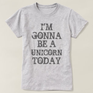 Camiseta Hoy voy a ser unicornio