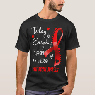 Camiseta Hoy y Todos los Días Apoyo a Mi Héroe Enfermedad d