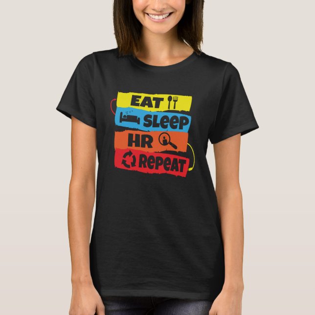 Camiseta HR Eat Sleep HR Cita Human Resources Manager (Anverso)