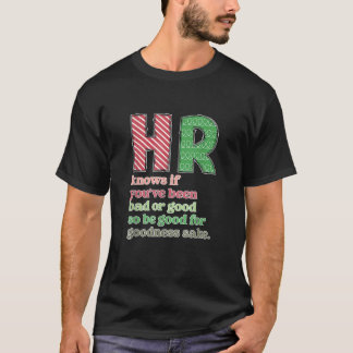 Camiseta HR Sabe Si Has Sido Malo O Bueno Gracioso