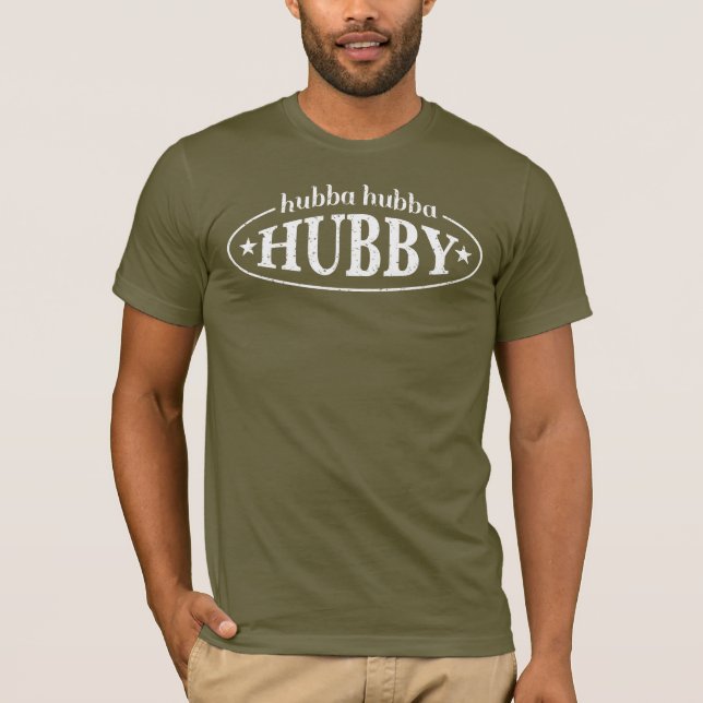 Camiseta Hubba-hubba Hubby (Anverso)