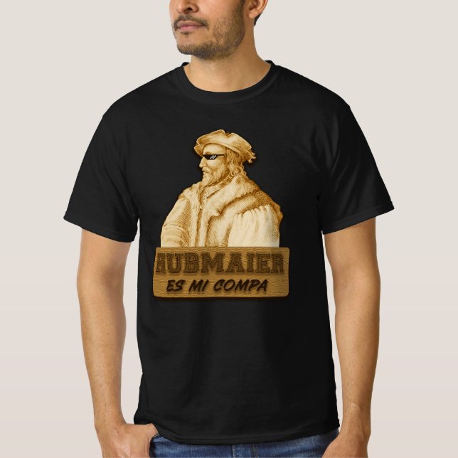 Camiseta Hubmaier es mi Compa(Gold) - Económica (Anverso)