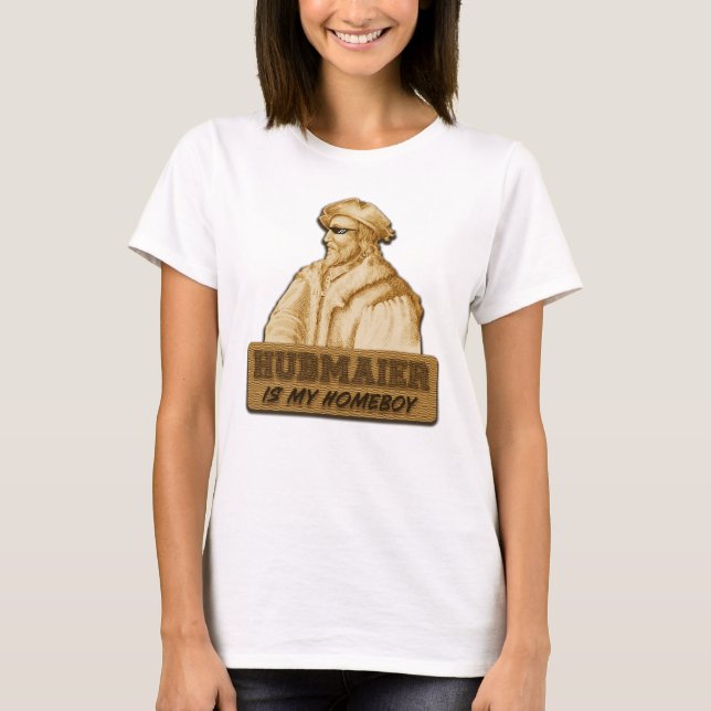 Camiseta Hubmaier is my Homeboy(Gold) (Anverso)