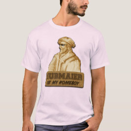 Camiseta Hubmaier is my Homeboy(Gold)