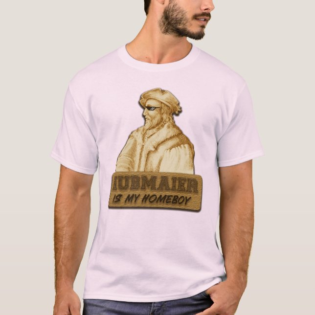 Camiseta Hubmaier is my Homeboy(Gold) (Anverso)
