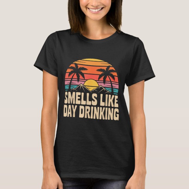 Camiseta Huele a beber durante el día _7 (Anverso)