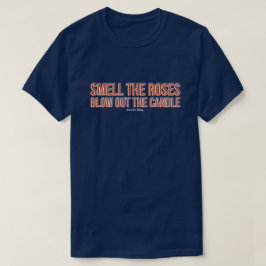 Camiseta Huele a los Rosas, baje la vela