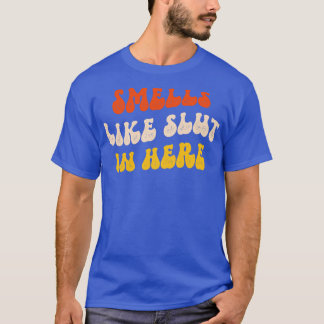 Camiseta Huele Como En Aquí 6