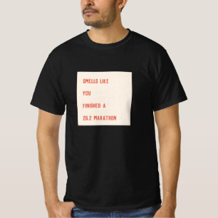 Camiseta Huele Como Si Acabaras Con Un Regalo De Marathon R