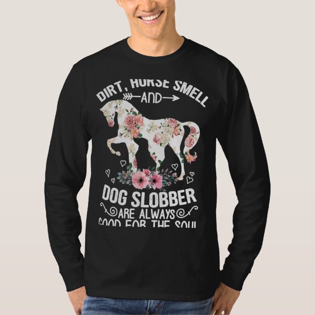 Camiseta Huele Sucio A Caballo Y Slobber De Perro Siempre B (Anverso)