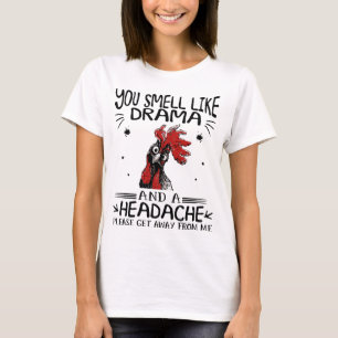 Camiseta Hueles a drama y dolor de cabeza