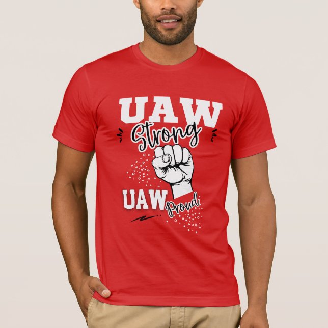 Camiseta Huelga de la UAW Unión Unida de Trabajadores Autom (Anverso)