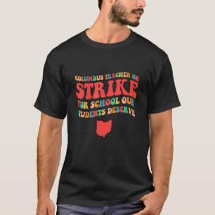 Camiseta Huelga de maestros de escuela de Columbus Ohio OH 