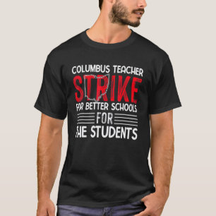 Camiseta Huelga de maestros de escuela de Columbus Ohio OH