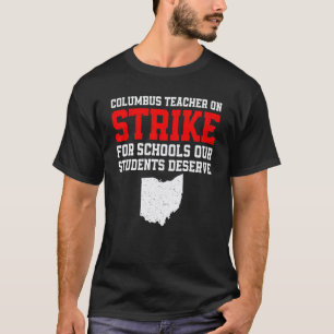 Camiseta Huelga de maestros de la escuela de Columbus Ohio