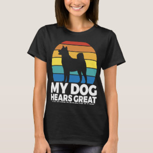 Camiseta Huella trasera Mi perro oye genial que no le impor