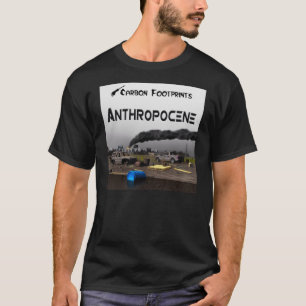 Camiseta Huellas de carbono - Antropoceno
