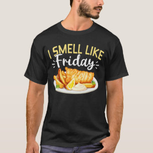 Camiseta Huelo a pescado frito de viernes freír pescado